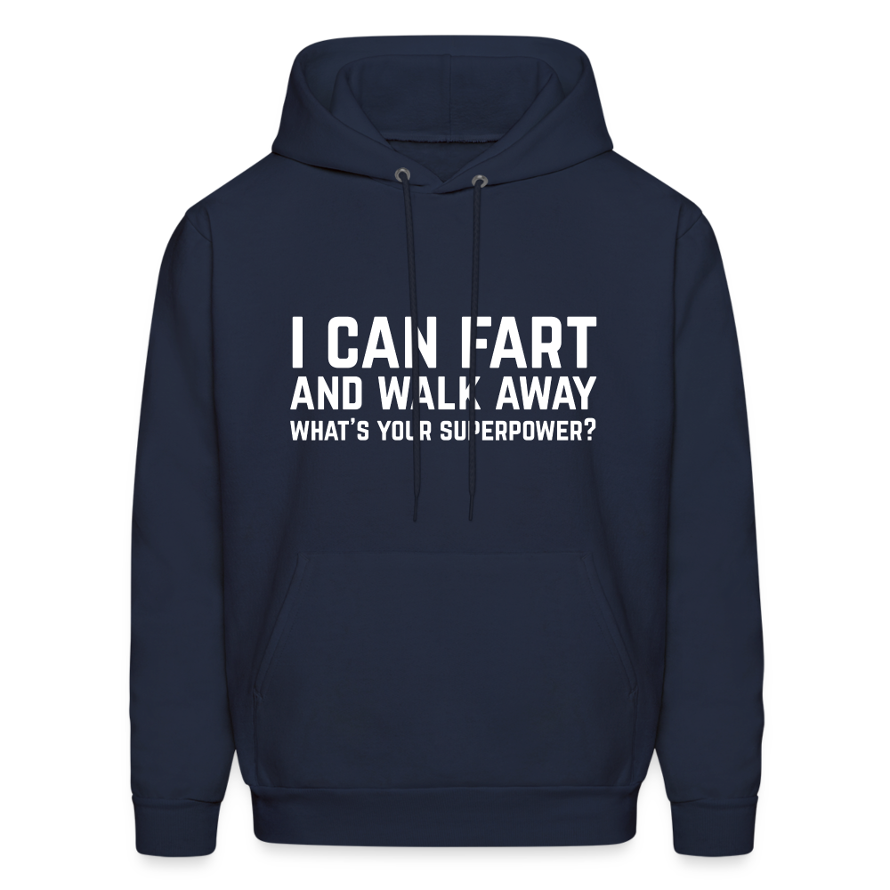 I Can Fart and Walk Away Hoodie (Superpower) - navy