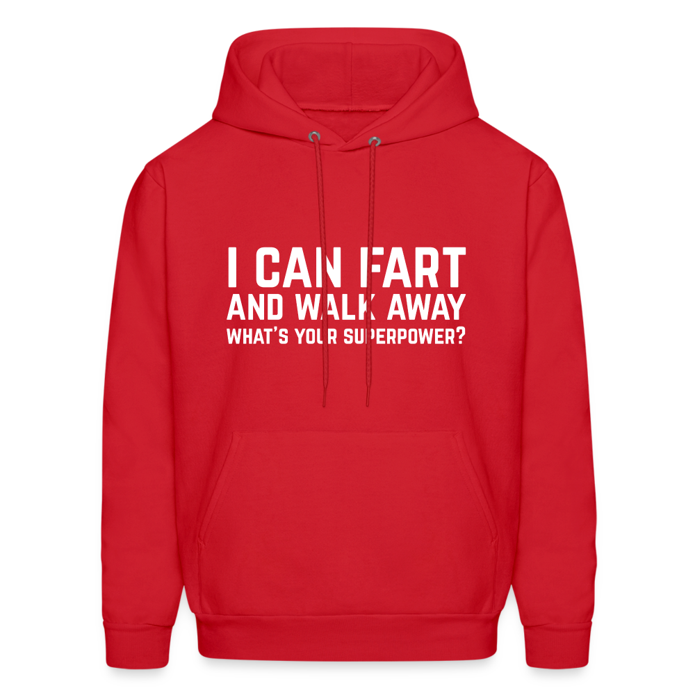 I Can Fart and Walk Away Hoodie (Superpower) - red