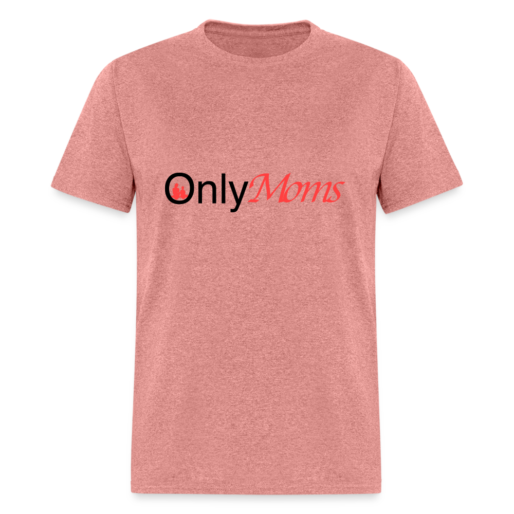 OnlyMoms - Classic T-Shirt - heather mauve