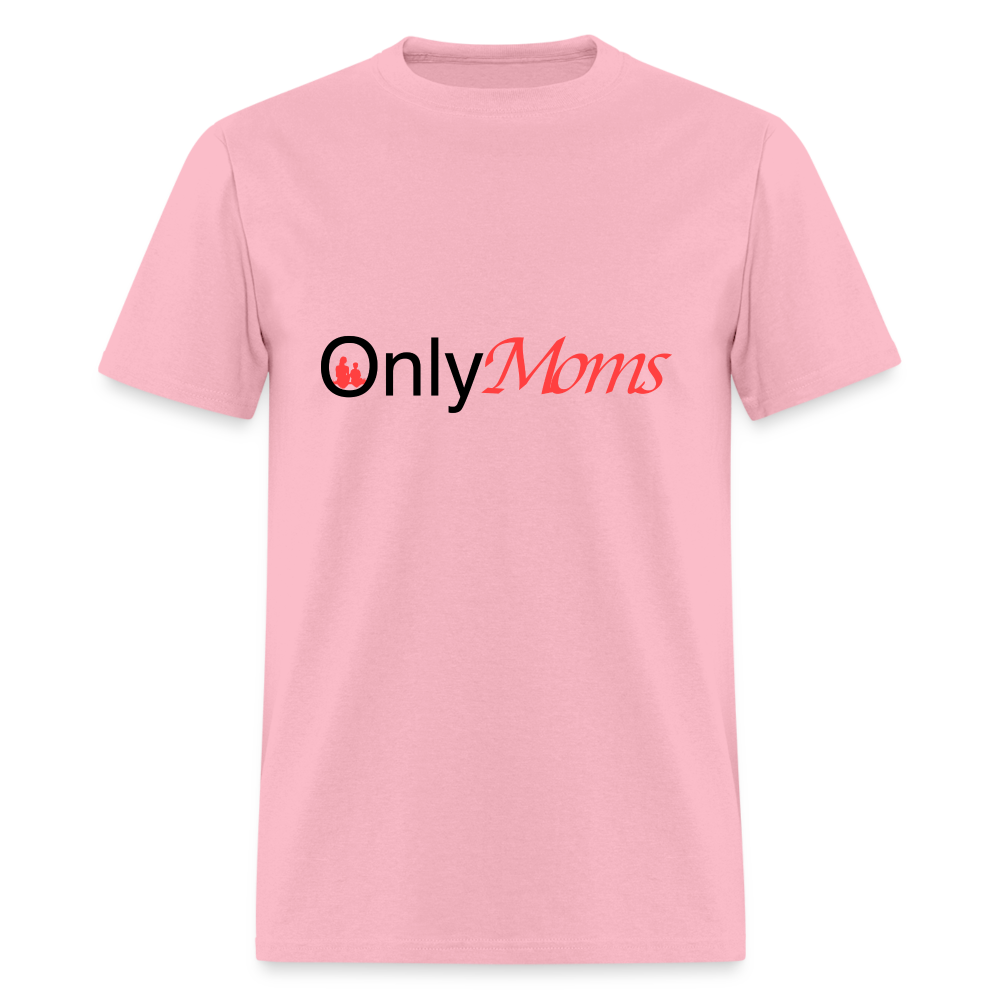 OnlyMoms - Classic T-Shirt - pink