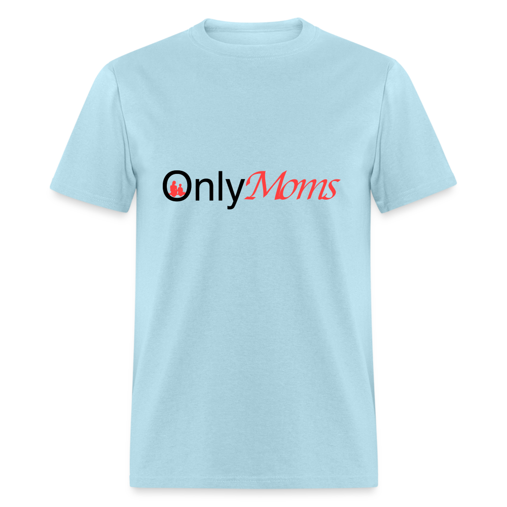 OnlyMoms - Classic T-Shirt - powder blue