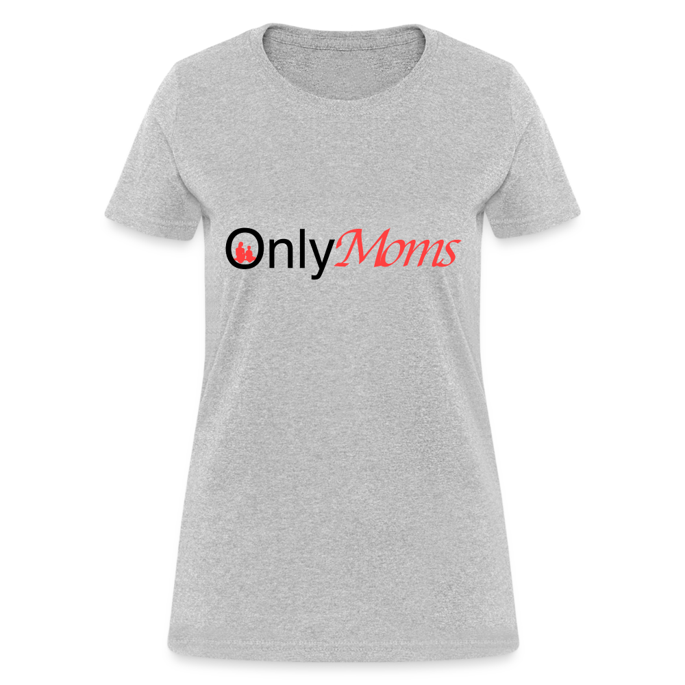 OnlyMoms - Women's T-Shirt - heather gray