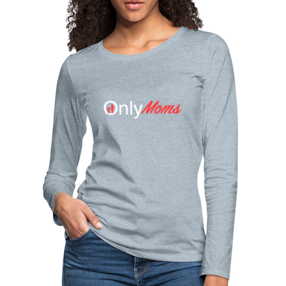 OnlyMoms - Premium Long Sleeve T-Shirt (White & Pink) - heather ice blue