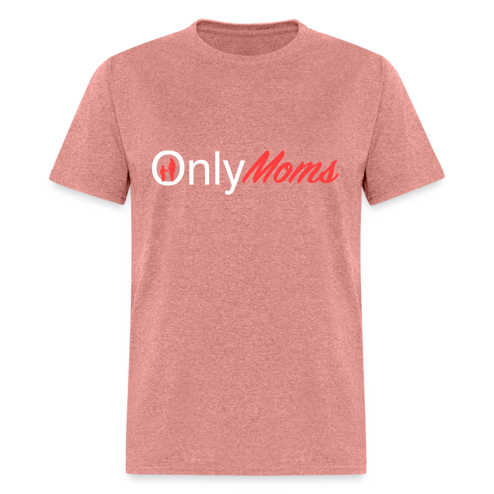OnlyMoms - Classic T-Shirt (White & Pink) - heather mauve