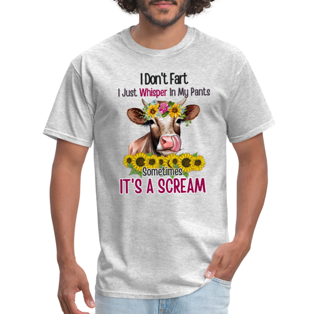 I Don't Fart I Just Whisper in My Pants T-Shirt (Funny Cow) - heather gray