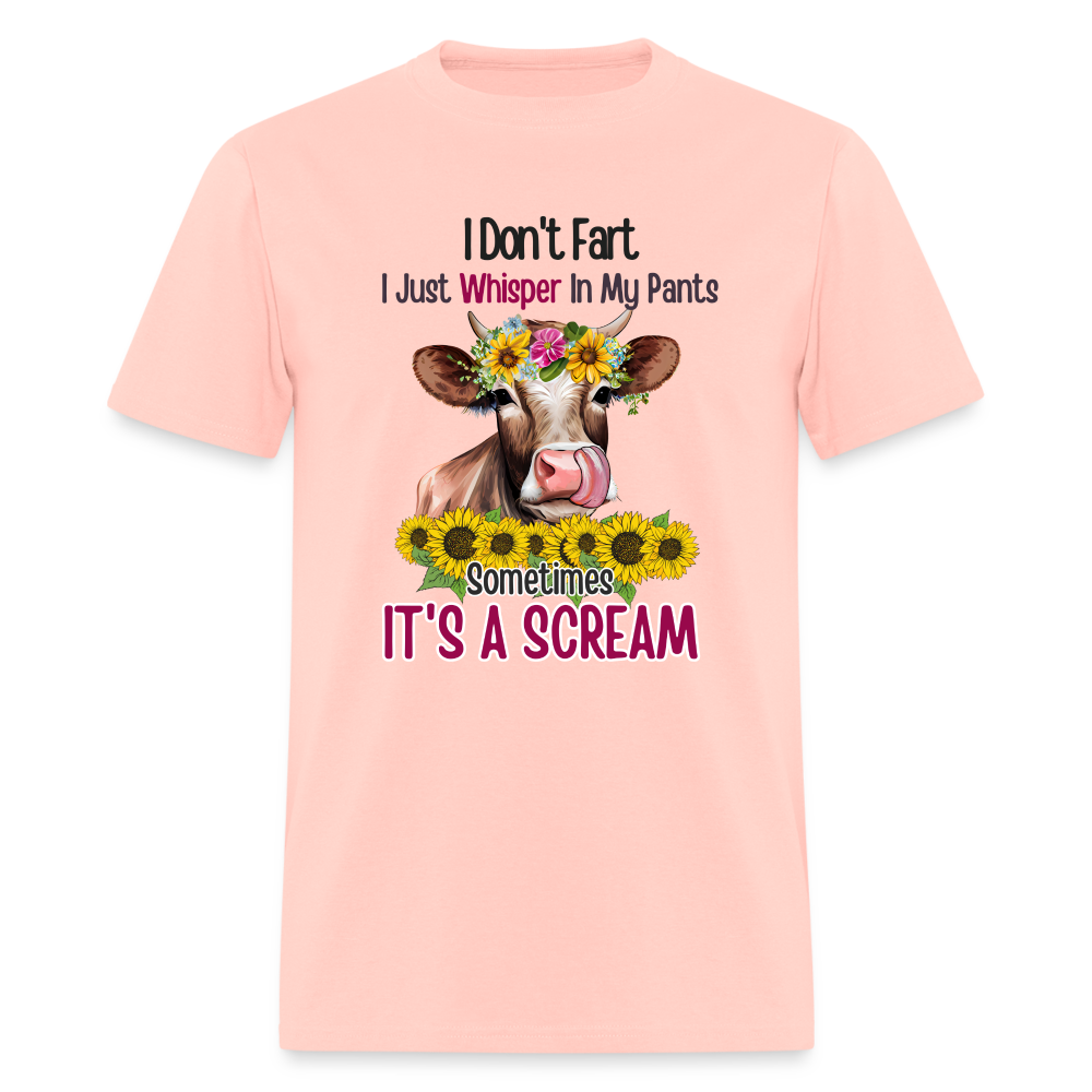 I Don't Fart I Just Whisper in My Pants T-Shirt (Funny Cow) - blush pink 