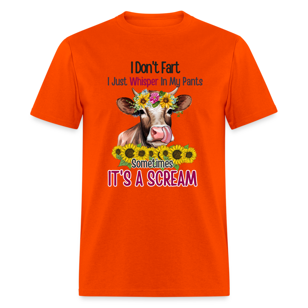I Don't Fart I Just Whisper in My Pants T-Shirt (Funny Cow) - orange