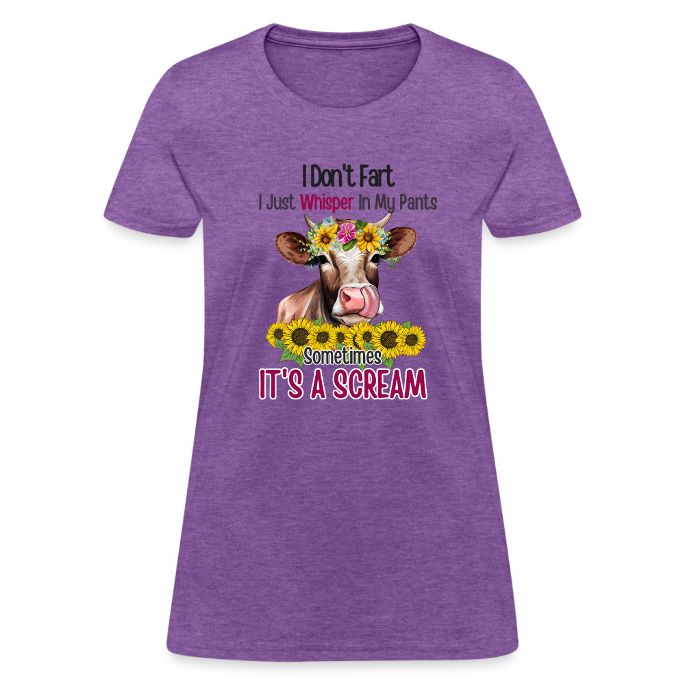 I Don't Fart I Just Whisper in My Pants Women's Contoured T-Shirt (Funny Cow) - purple heather