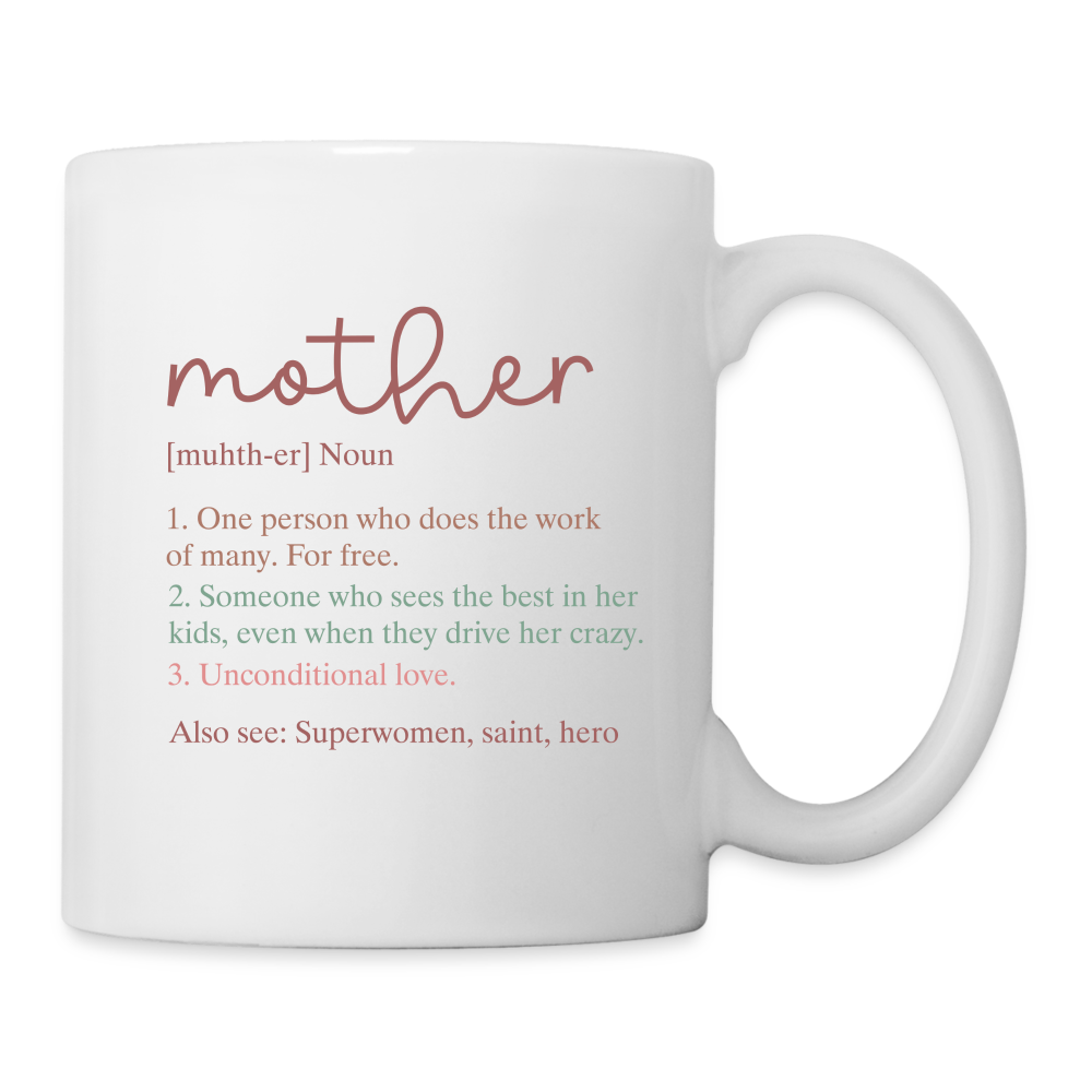Definition of Mother Coffee Mug - white