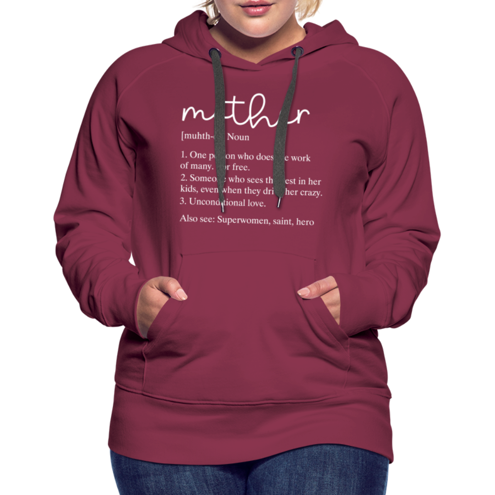 Definition of Mother Premium Hoodie (White Letters) - burgundy