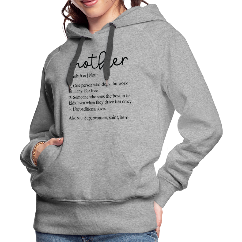 Definition of Mother Premium Hoodie (Black Letters) - heather grey