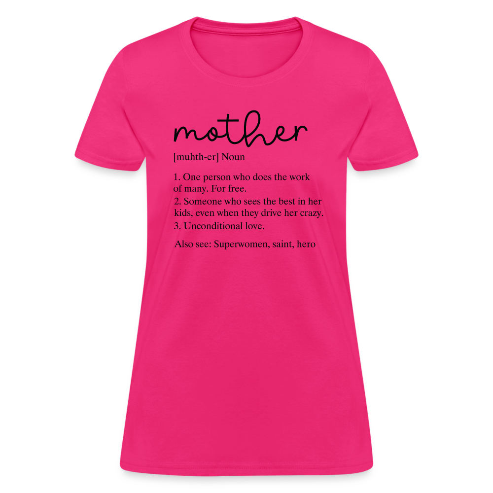 Definition of Mother Coutured T-Shirt (Black Letters) - fuchsia