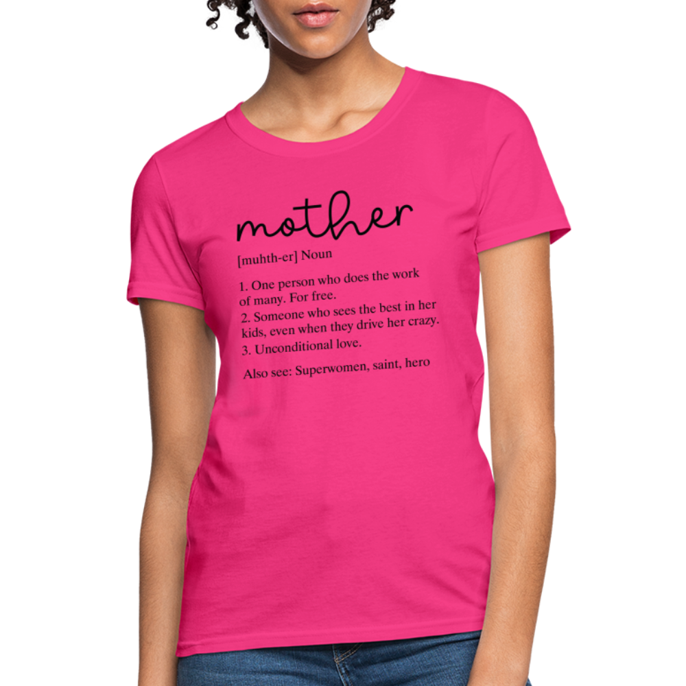 Definition of Mother Coutured T-Shirt (Black Letters) - fuchsia