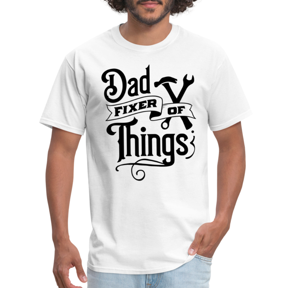 Dad Fixer of Things T-Shirt - white
