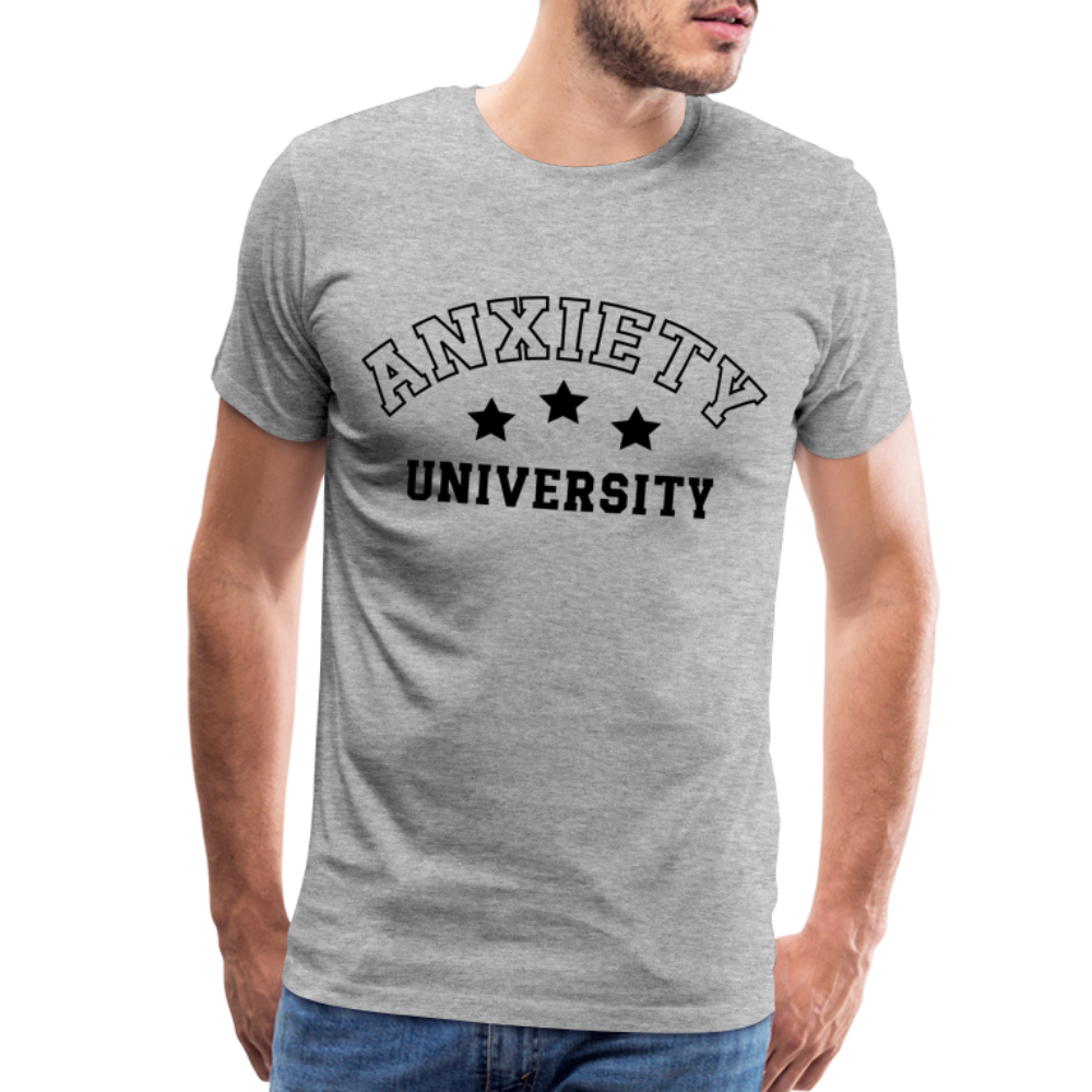 Anxiety University Premium T-Shirt - heather gray