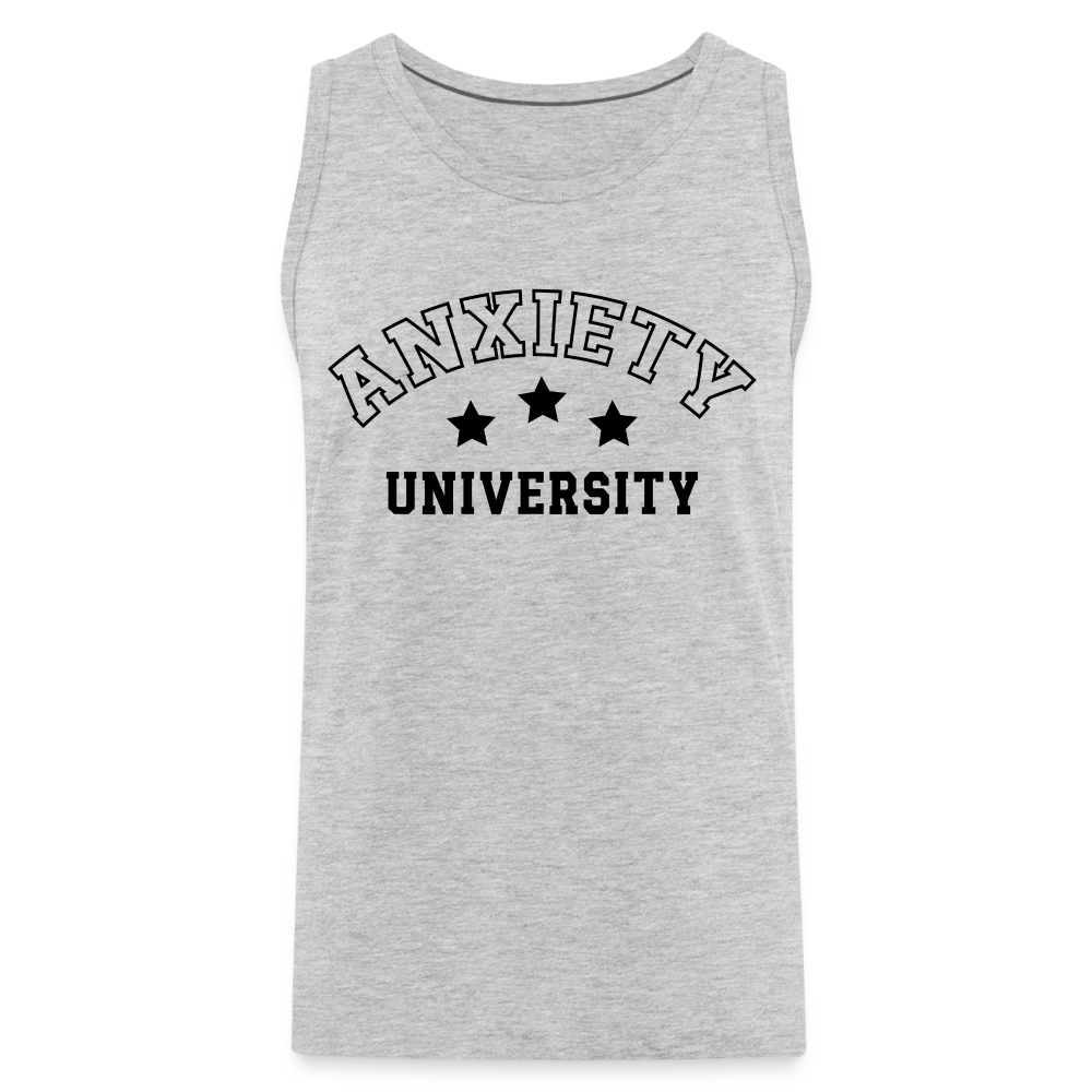 Anxiety University Men’s Premium Tank Top - heather gray