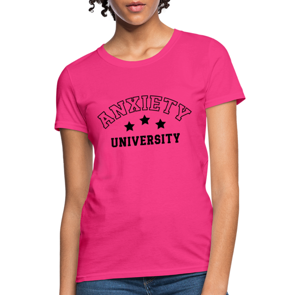 Anxiety University Women's T-Shirt - fuchsia