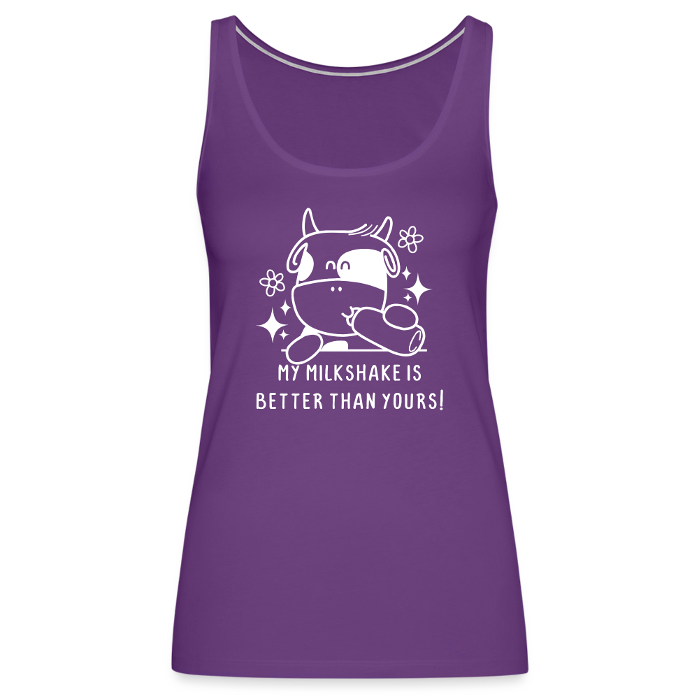 My Milkshake is Better Than Yours Women’s Premium Tank Top (Funny Cow) - purple