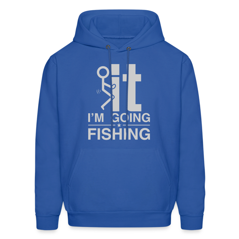 F It I'm Going Fishing Hoodie - royal blue