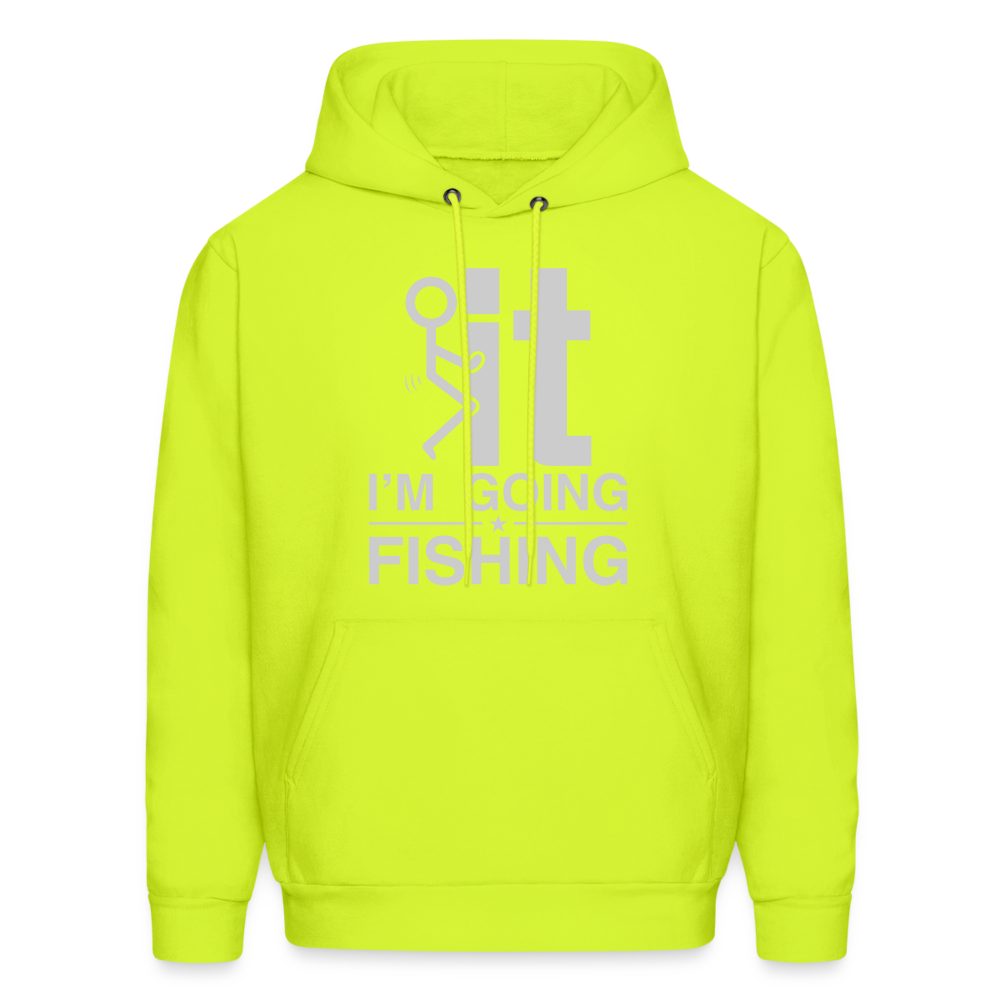 F It I'm Going Fishing Hoodie - safety green