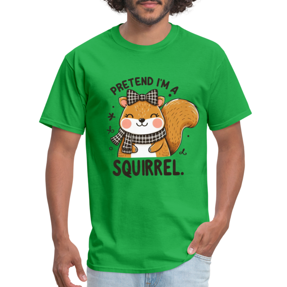 Pretend I'm a Squirrel T-Shirt - bright green