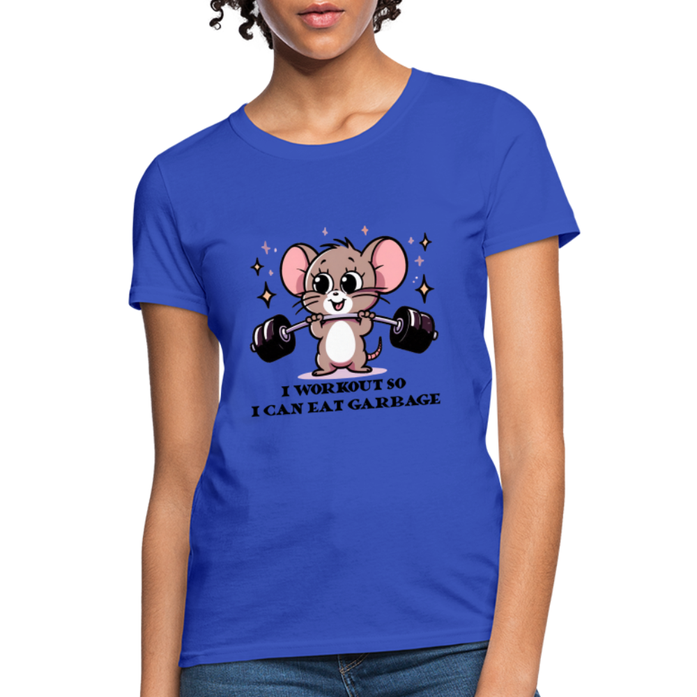 I Workout So I Can Eat Garbage Women's Contoured T-Shirt (Cute Funny Mouse) - royal blue