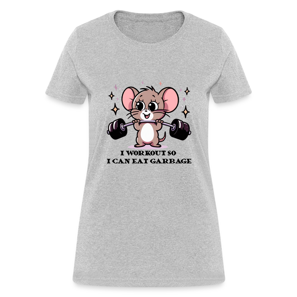 I Workout So I Can Eat Garbage Women's Contoured T-Shirt (Cute Funny Mouse) - heather gray