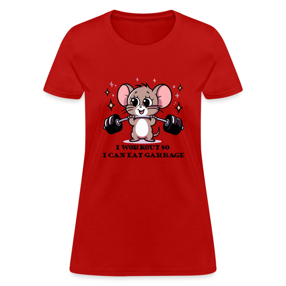 I Workout So I Can Eat Garbage Women's Contoured T-Shirt (Cute Funny Mouse) - red