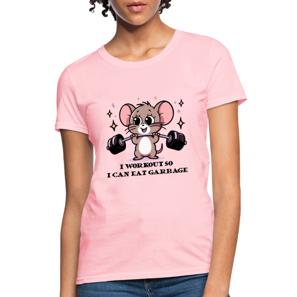 I Workout So I Can Eat Garbage Women's Contoured T-Shirt (Cute Funny Mouse) - pink