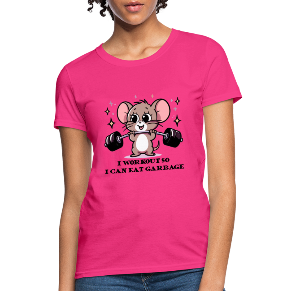 I Workout So I Can Eat Garbage Women's Contoured T-Shirt (Cute Funny Mouse) - fuchsia