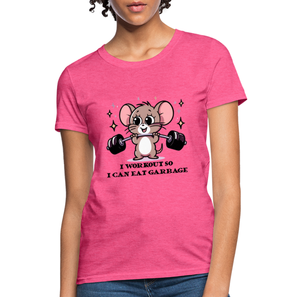 I Workout So I Can Eat Garbage Women's Contoured T-Shirt (Cute Funny Mouse) - heather pink