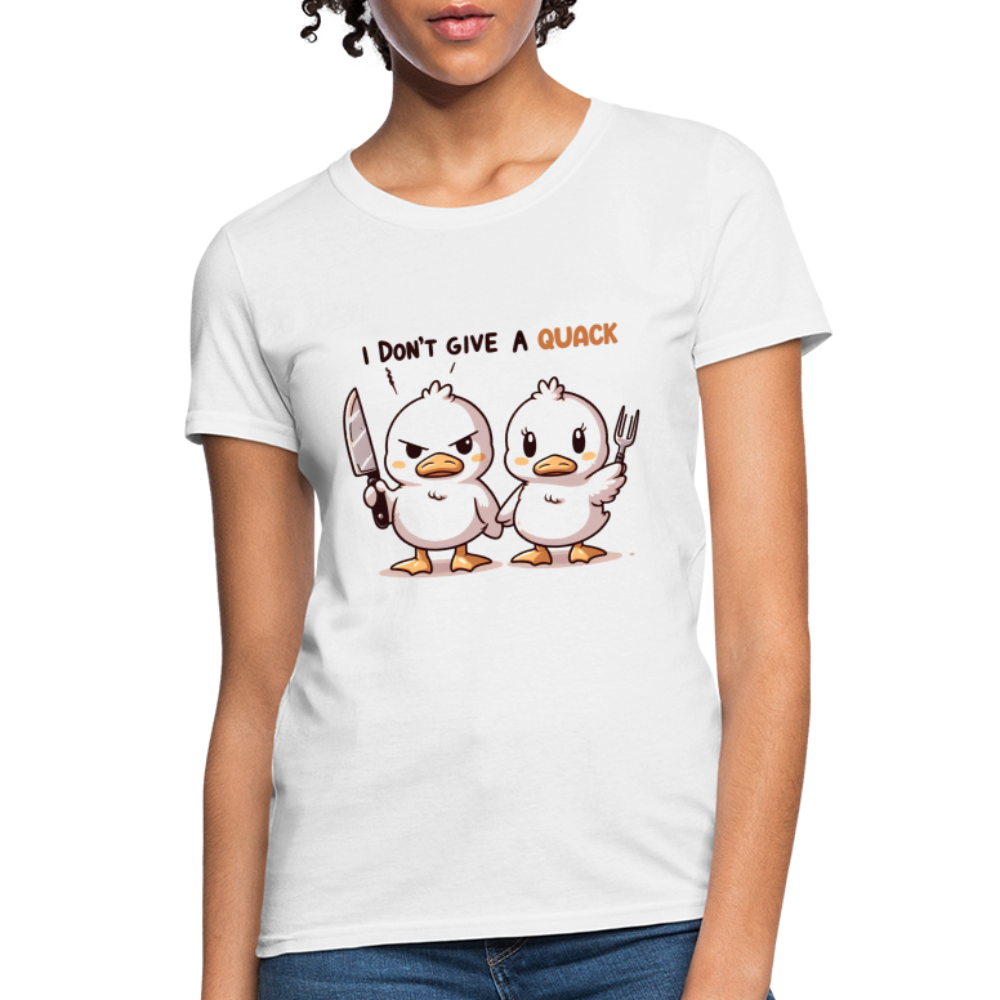 I Don't Give a Quack Women's Contoured T-Shirt (Ducks with Attitude) - white