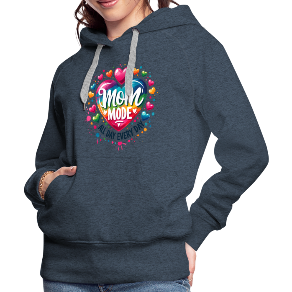 Mom Mode Women’s Premium Hoodie (All Day Every Day) - heather denim