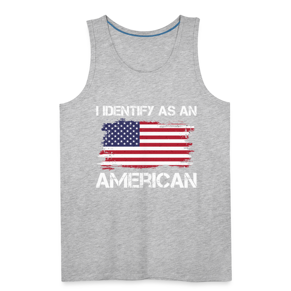 I Identify as an American Men’s Premium Tank Top - heather gray