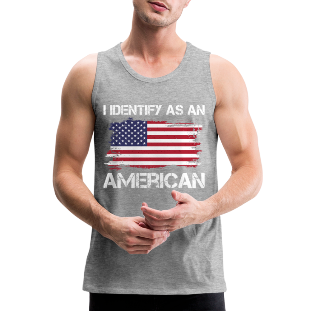 I Identify as an American Men’s Premium Tank Top - heather gray