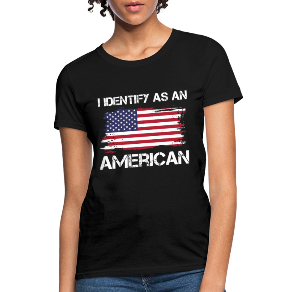 I Identify as an American Women's Contoured T-Shirt - black