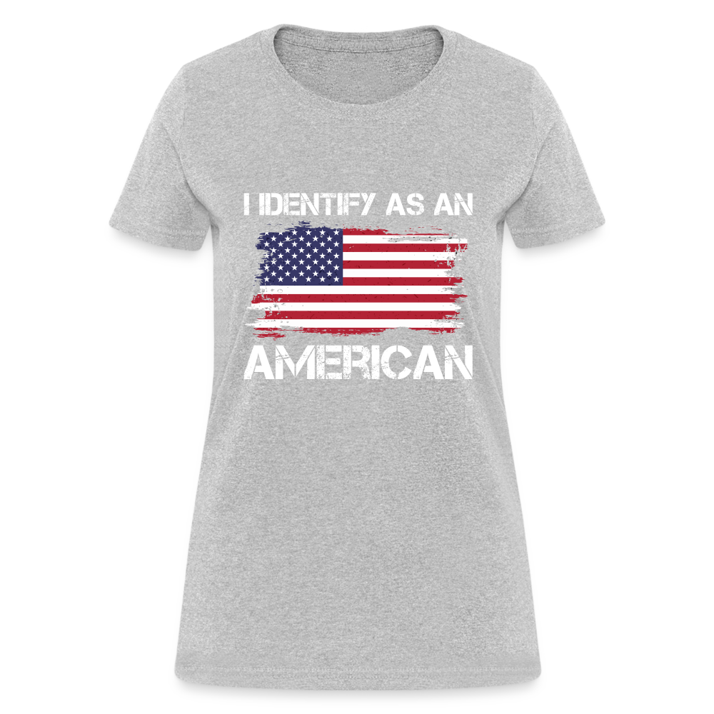 I Identify as an American Women's Contoured T-Shirt - heather gray