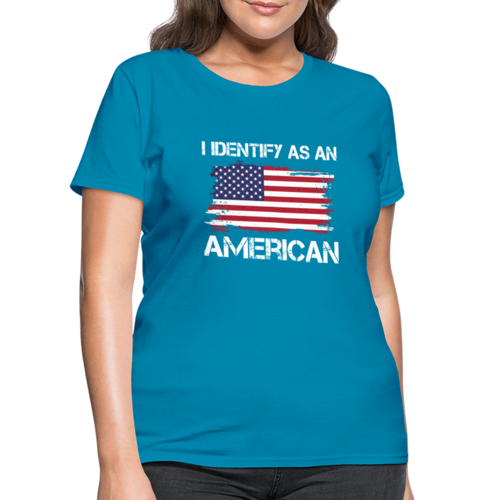 I Identify as an American Women's Contoured T-Shirt - turquoise