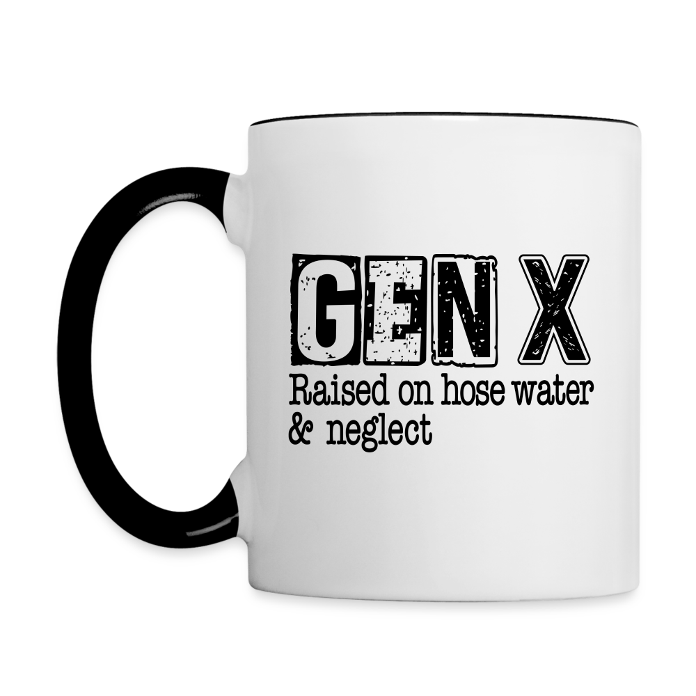 GEN X (Raised on hose water & neglect) Coffee Mug - white/black