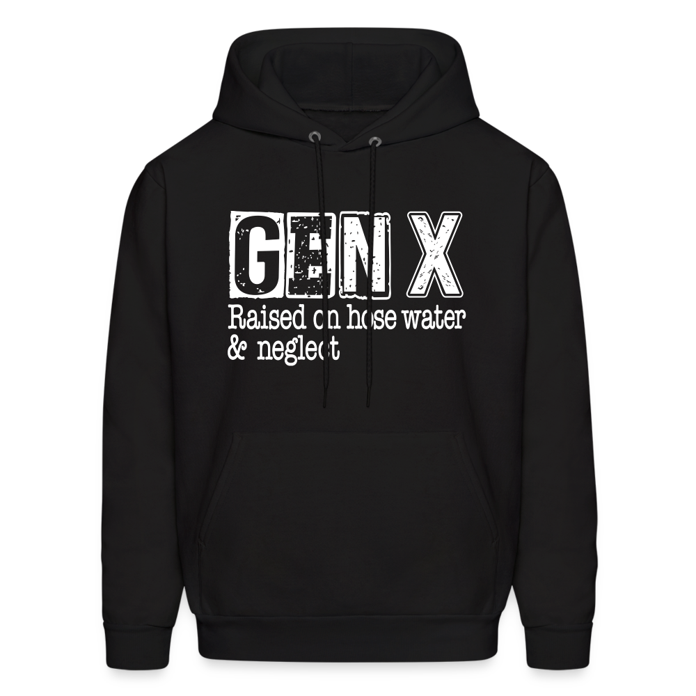 GEN X (Raised on hose water & neglect) Hoodie - black