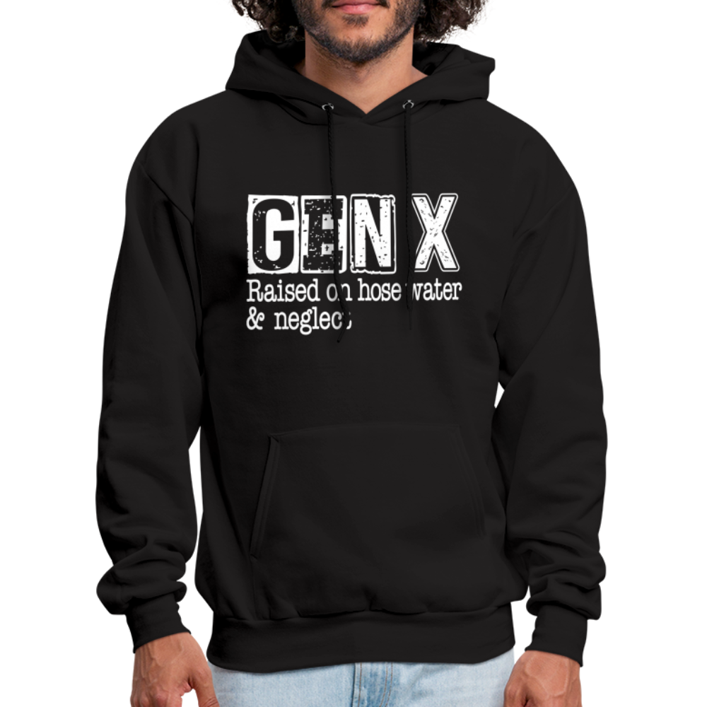 GEN X (Raised on hose water & neglect) Hoodie - black