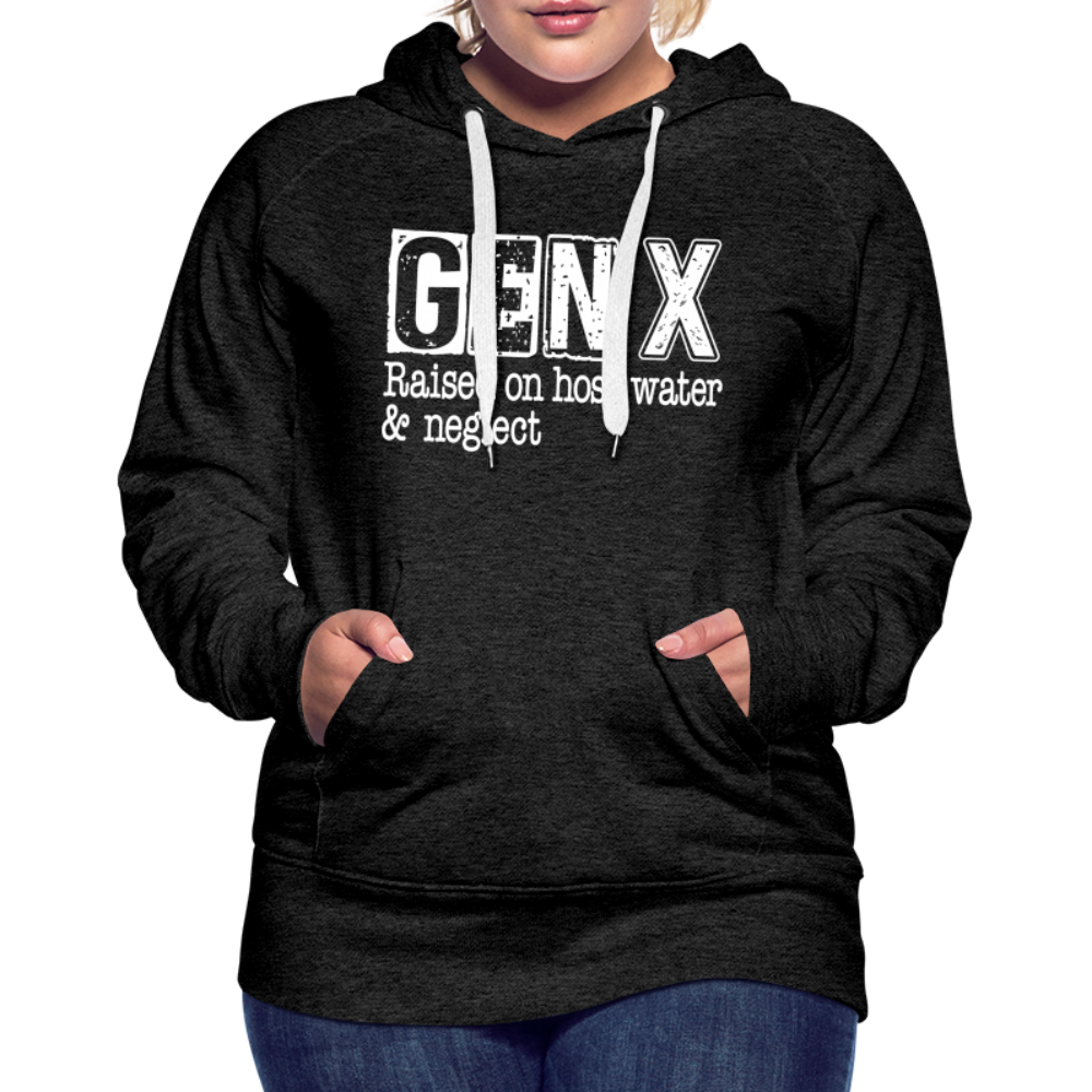 GEN X (Raised on hose water & neglect) Women’s Premium Hoodie - charcoal grey