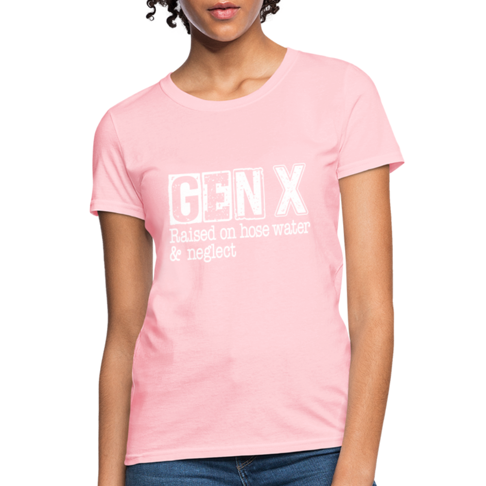 GEN X (Raised on hose water & neglect) Women's Contoured T-Shirt - pink