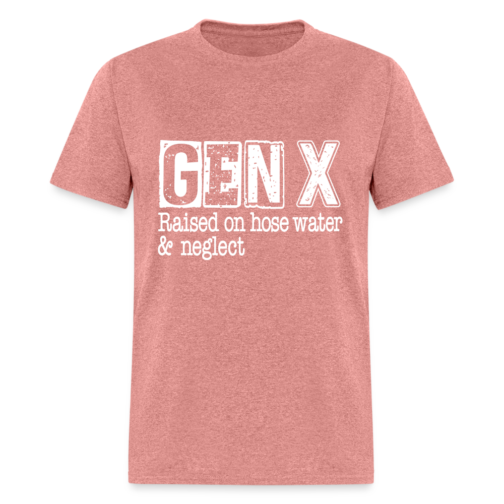 GEN X (Raised on hose water & neglect) T-Shirt - heather mauve