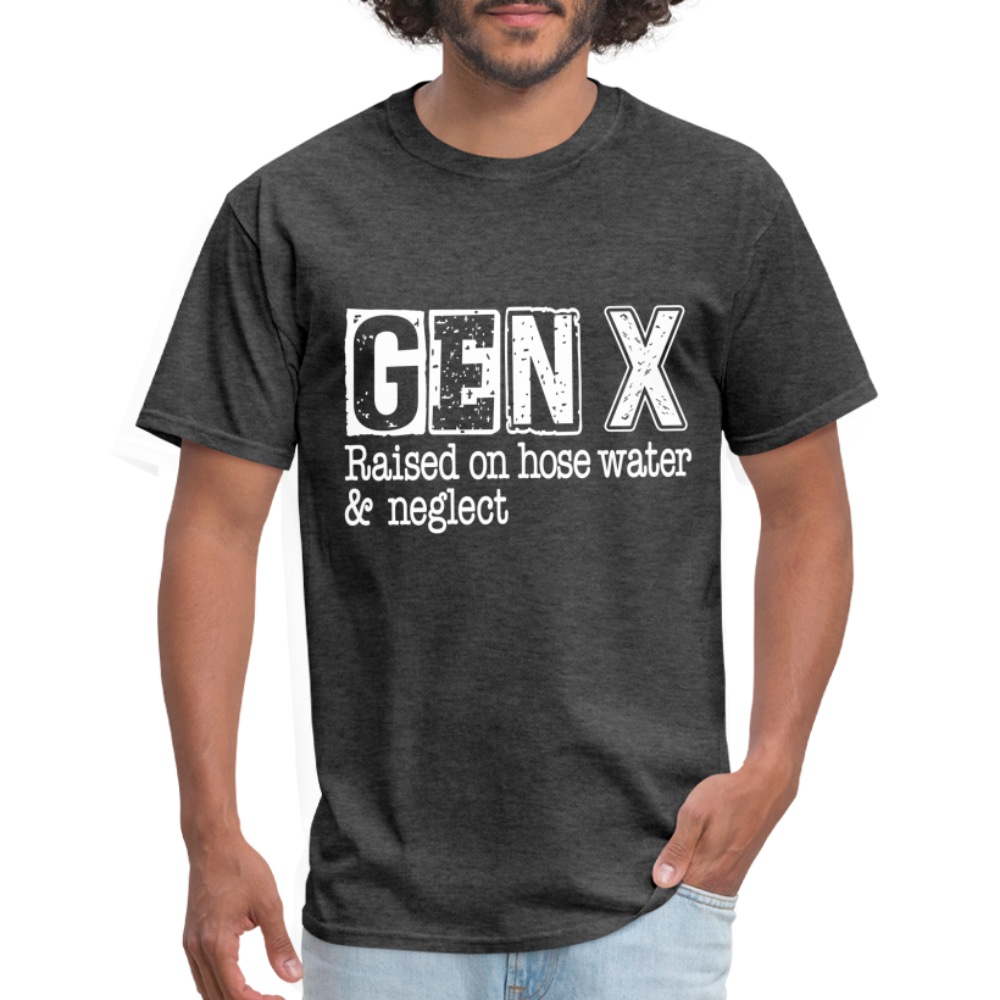 GEN X (Raised on hose water & neglect) T-Shirt - heather black