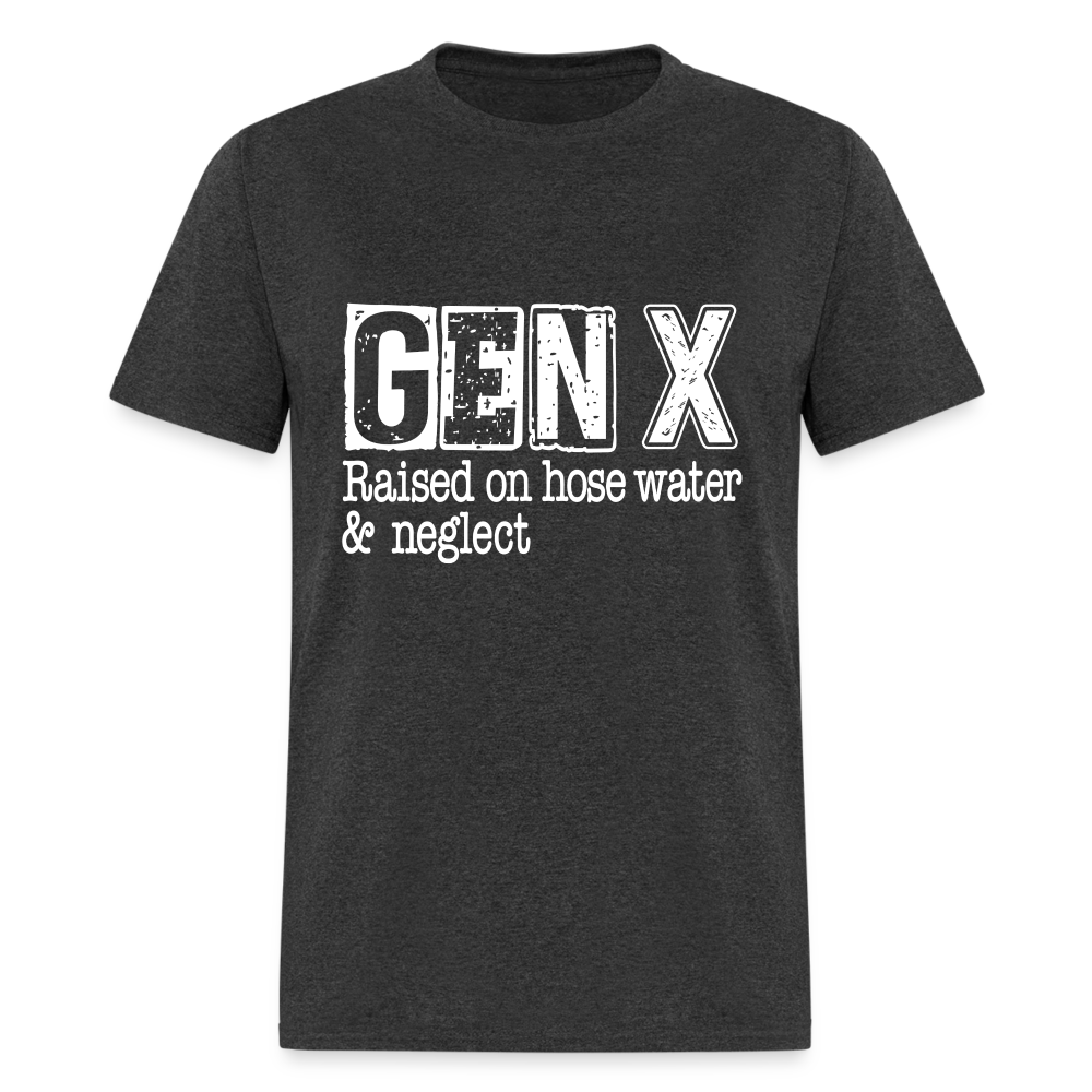 GEN X (Raised on hose water & neglect) T-Shirt - heather black