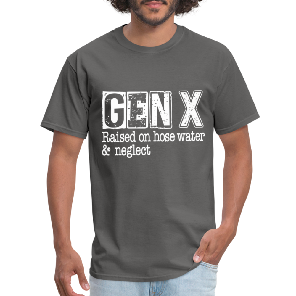 GEN X (Raised on hose water & neglect) T-Shirt - charcoal