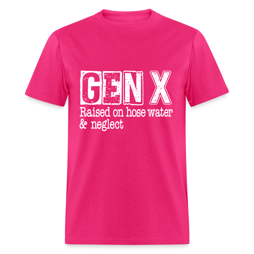 GEN X (Raised on hose water & neglect) T-Shirt - fuchsia