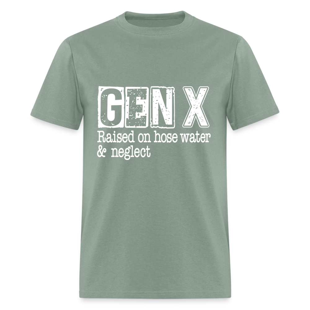 GEN X (Raised on hose water & neglect) T-Shirt - sage