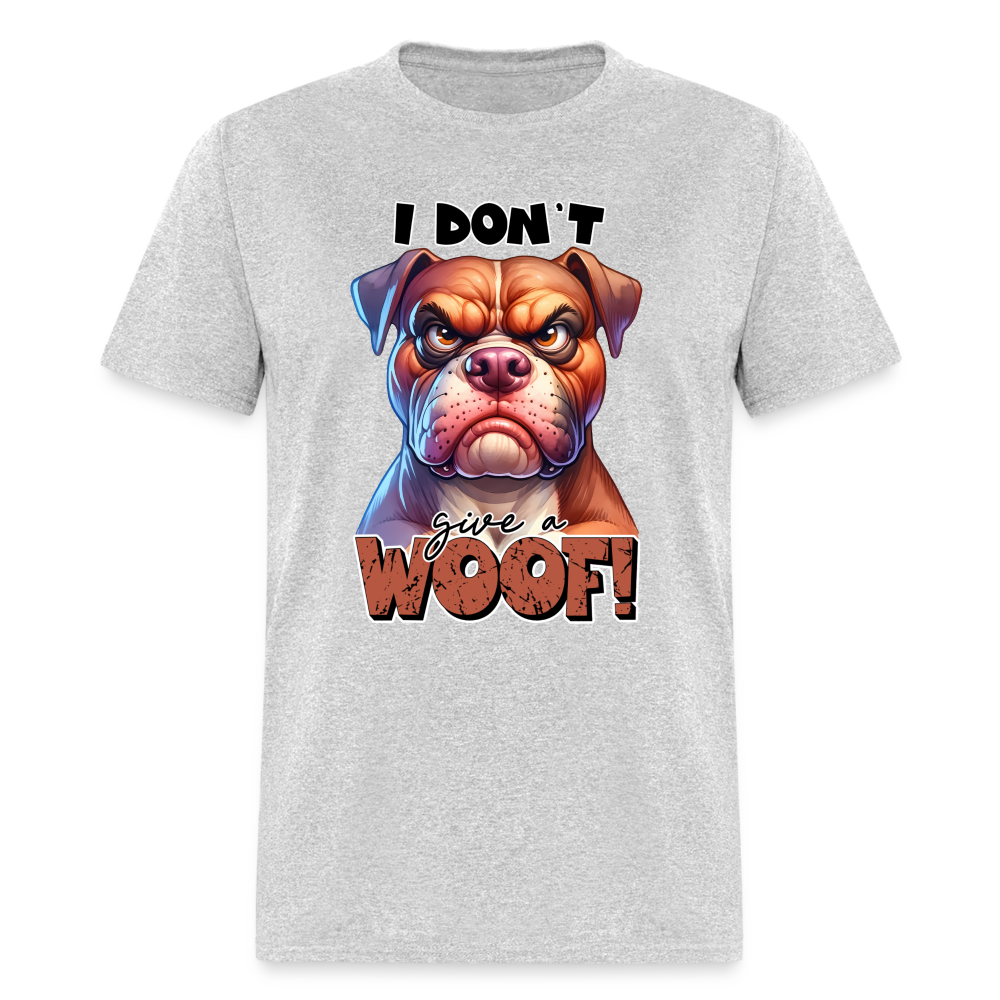 I Don't Give a Woof (Grumpy Dog with Attitude) T-Shirt - heather gray